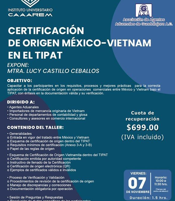 Certificacion de origen Vietnam-Mexico dentro del marco del TIPAT